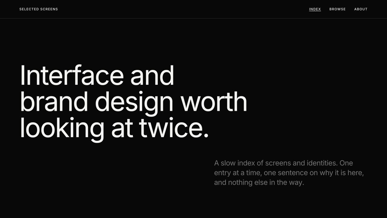 Selected Screens, a curated interface and brand design archive